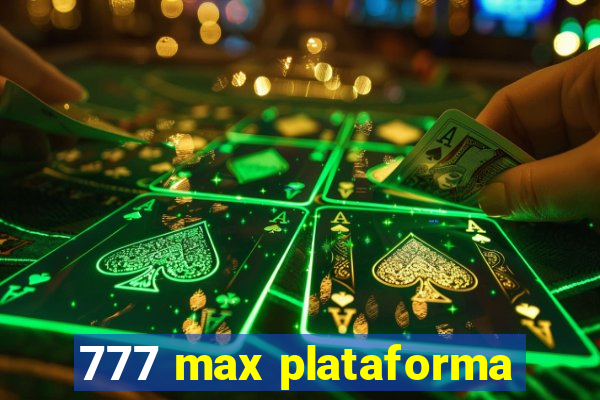 777 max plataforma